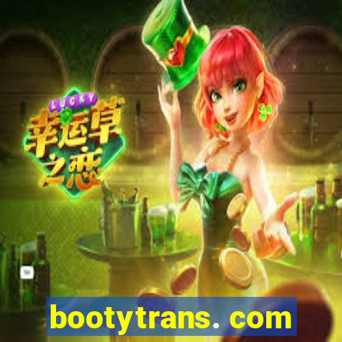 bootytrans. com